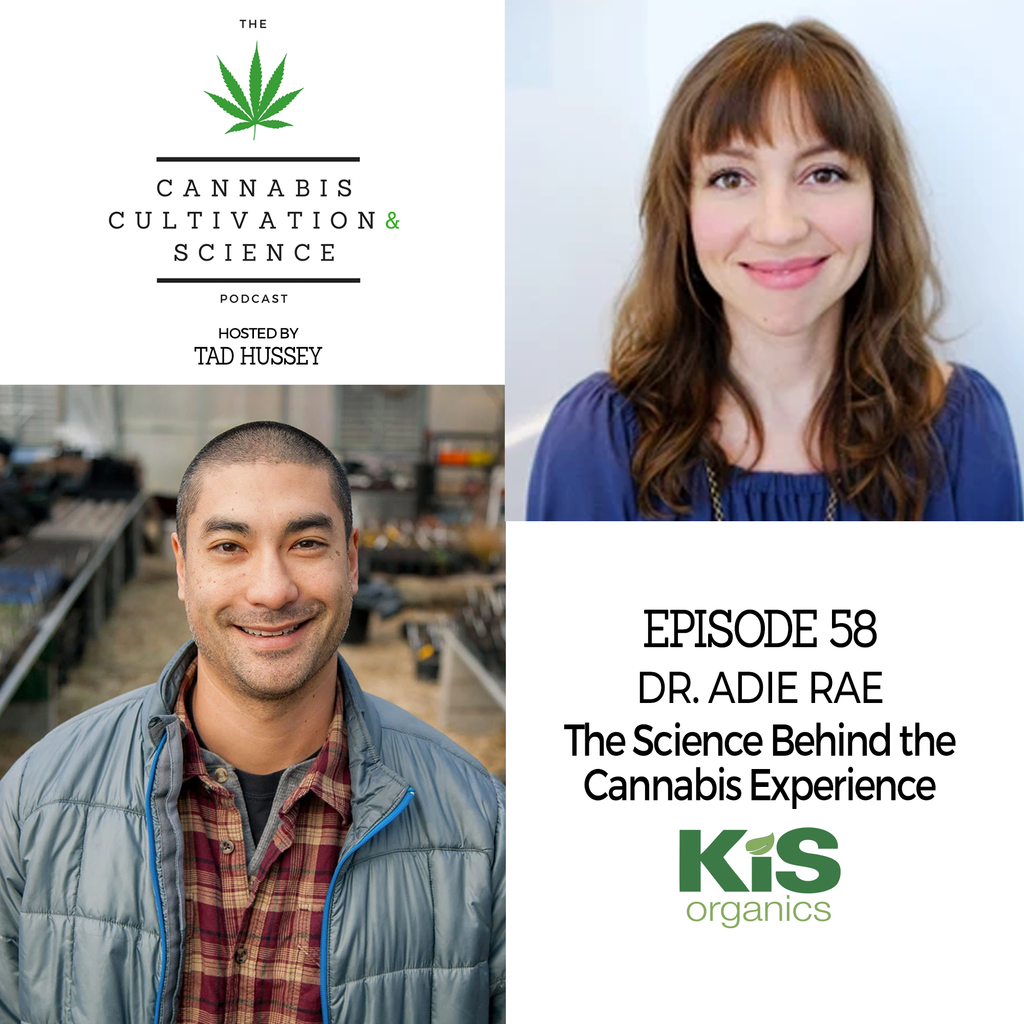 Episode 58: The Science Behind the Cannabis Experience with Dr. Adie Rae