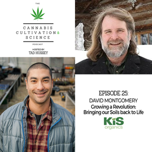 Episode 25: Growing a Revolution Bringing our Soils Back to Life with David Montgomery