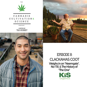 Episode 8: Clackamas Coot Weighs in on "Neemgate", No-Till, & The History of "The One"