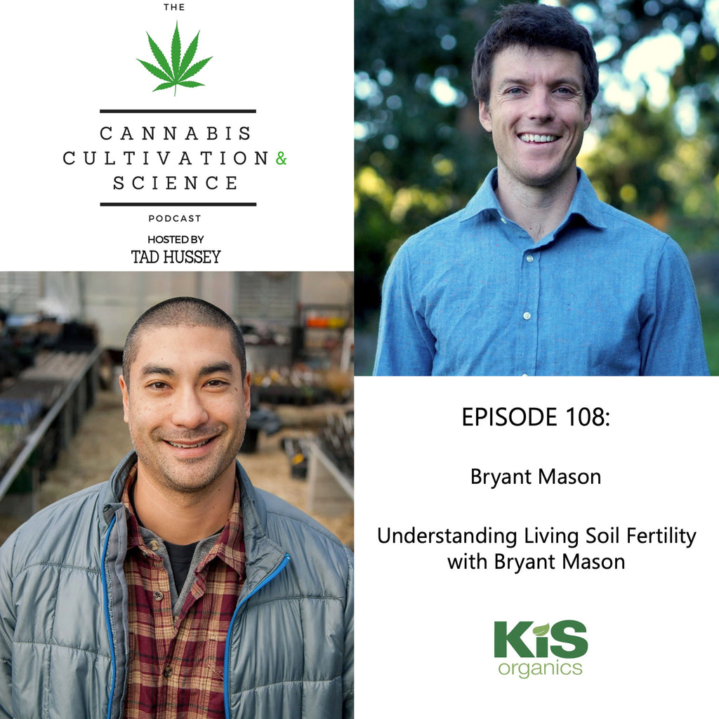 Episode 108: Understanding Living Soil Fertility with Bryant Mason