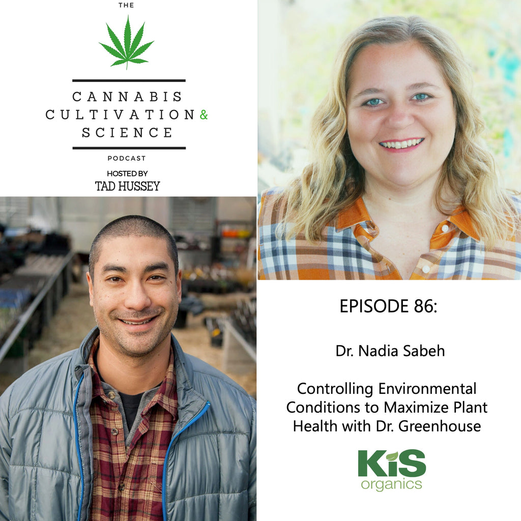 Episode 86: Controlling Environmental Conditions to Maximize Plant Health with Dr. Greenhouse