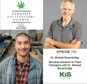Episode 112: Microbial Solutions for Plant Pathogens with Dr. Michael Brownbridge