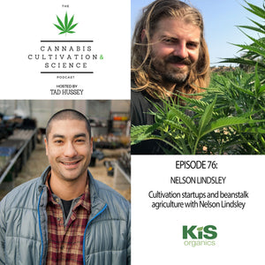 Episode 76: Cultivation Startups and Beanstalk Agriculture with Nelson Lindsley