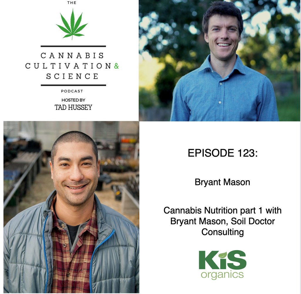 Episode 123: Cannabis Nutrition with Bryant Mason part 1