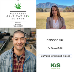 Episode 134: Cannabis Viroids and Viruses with Dr. Tassa Saldi