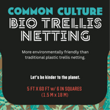 Common Culture Bio Trellis Netting Bulk Roll 5 ft x 60 ft w/ 6in Squares