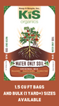 KIS Organics Water Only Soil Mix