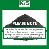 Notice that tote orders of African Nightcrawler Earthworm Castings are placed by phone at (425) 558-0990.